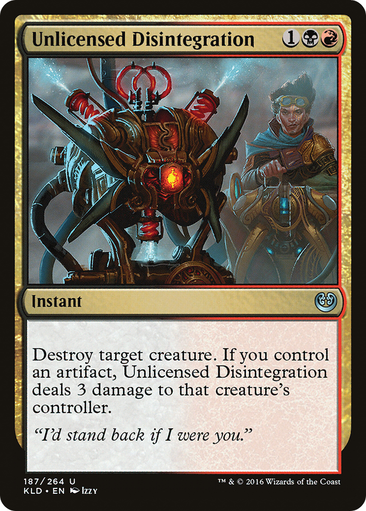 Unlicensed Disintegration (KLD-187) - Kaladesh - Premium MTG Single from Wizards of the Coast - Just $0.08! Shop now at Game Crave Tournament Store