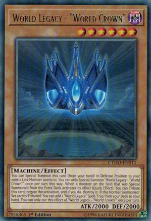 World Legacy - "World Crown" (CYHO-EN011) - Cybernetic Horizon Unlimited - Premium Yugioh Single from Konami - Just $0.50! Shop now at Game Crave Tournament Store