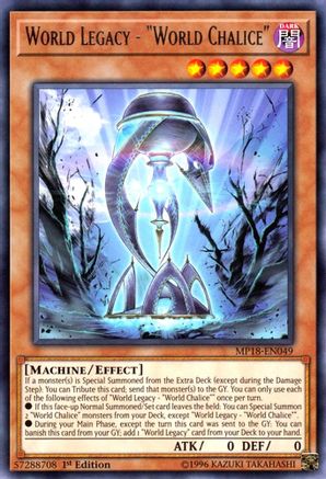 World Legacy - "World Chalice" (MP18-EN049) - 2018 Mega-Tins Mega Pack 1st Edition - Premium Yugioh Single from Konami - Just $0.30! Shop now at Game Crave Tournament Store