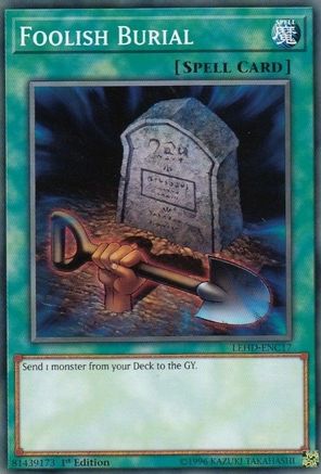 Foolish Burial (LEHD-ENC17) - Legendary Hero Decks 1st Edition - Premium Yugioh Single from Konami - Just $0.36! Shop now at Game Crave Tournament Store