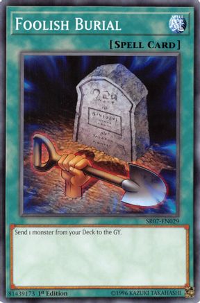 Foolish Burial (SR07-EN029) - Structure Deck: Zombie Horde 1st Edition - Premium Yugioh Single from Konami - Just $0.30! Shop now at Game Crave Tournament Store