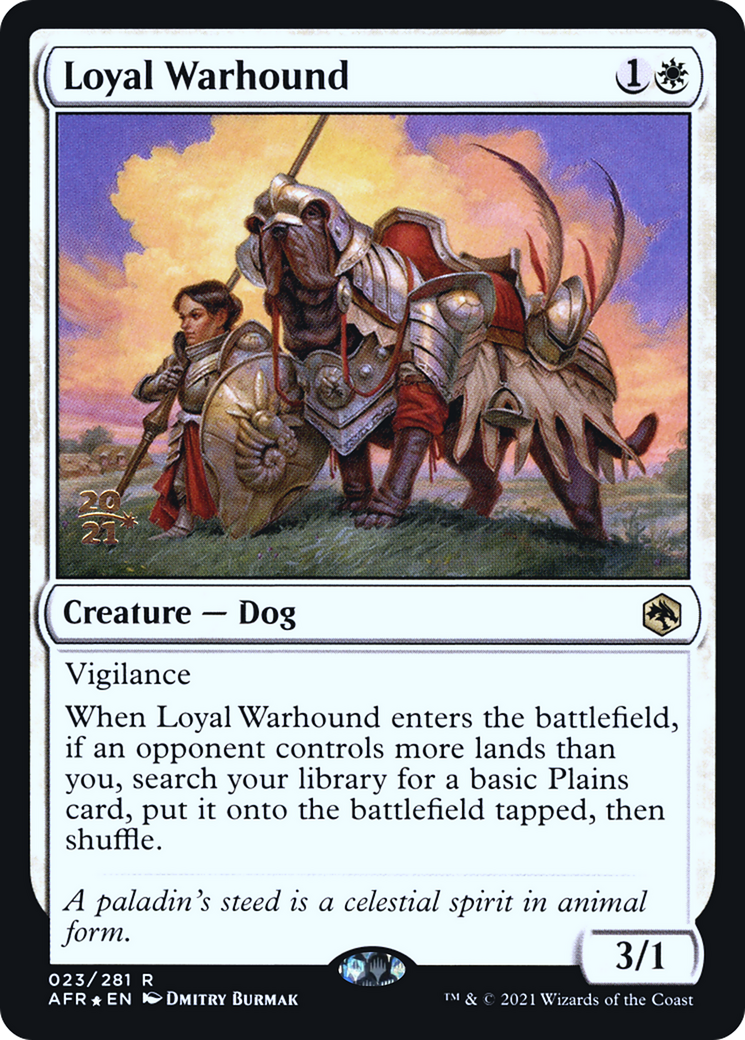 Loyal Warhound (PAFR-23S) - Adventures in the Forgotten Realms Promos Foil - Premium MTG Single from Wizards of the Coast - Just $0.45! Shop now at Game Crave Tournament Store