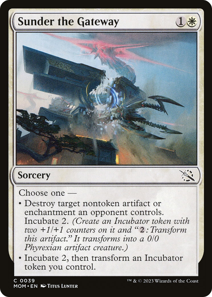 Sunder the Gateway (MOM-039) - March of the Machine - Premium MTG Single from Wizards of the Coast - Just $0.25! Shop now at Game Crave Tournament Store