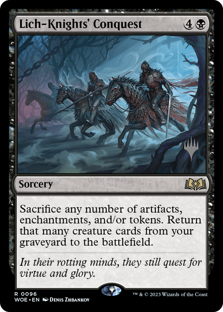 Lich-Knights' Conquest (PWOE-96P) - Wilds of Eldraine Promos Foil - Premium MTG Single from Wizards of the Coast - Just $0.22! Shop now at Game Crave Tournament Store