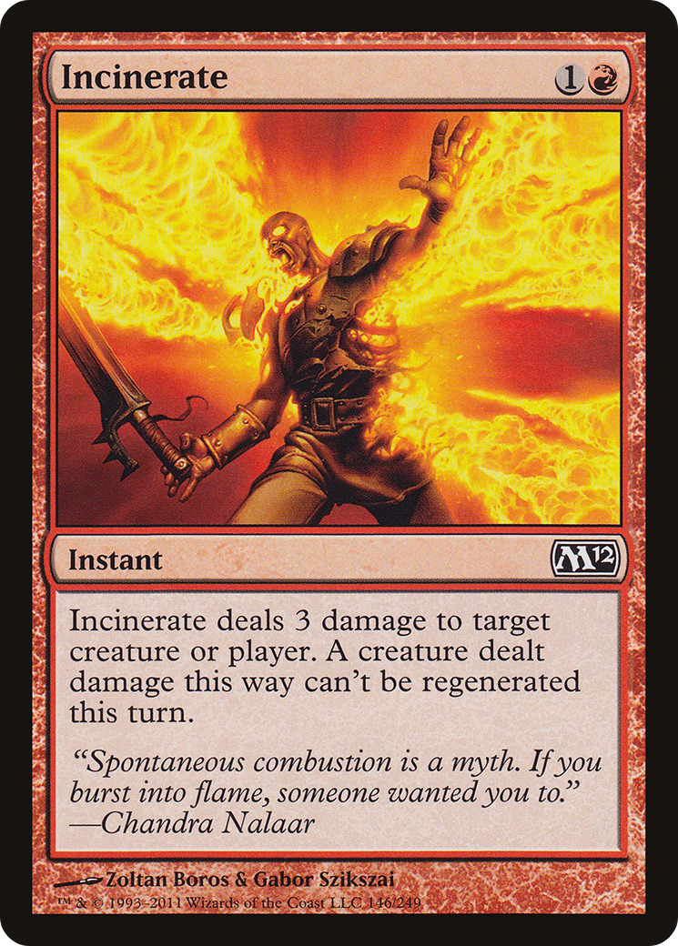 Incinerate (M12-146) - Magic 2012 - Premium MTG Single from Wizards of the Coast - Just $0.08! Shop now at Game Crave Tournament Store