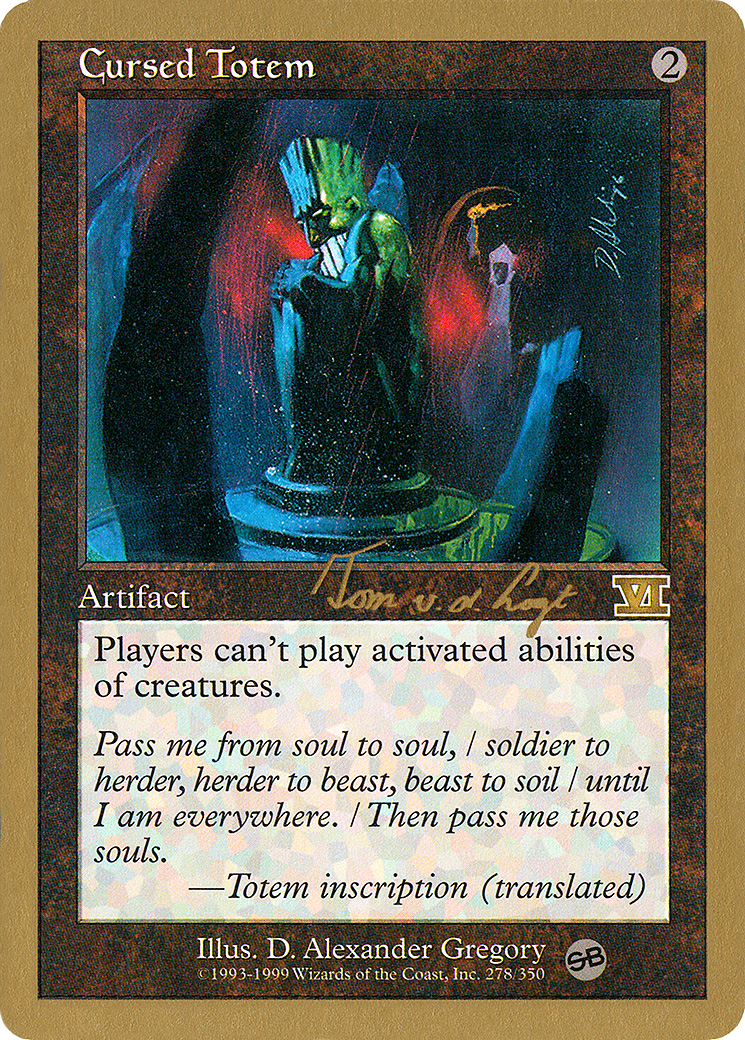 Cursed Totem (WC00-TVDL278SB) - World Championship Decks 2000 - Premium MTG Single from Wizards of the Coast - Just $1.51! Shop now at Game Crave Tournament Store