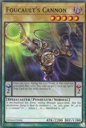 Foucault's Cannon (DEM4-EN006) - Advanced Demo Deck Extra Pack Unlimited - Premium Yugioh Single from Konami - Just $0.29! Shop now at Game Crave Tournament Store