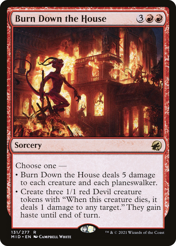 Burn Down the House (MID-131) - Innistrad: Midnight Hunt - Premium MTG Single from Wizards of the Coast - Just $0.13! Shop now at Game Crave Tournament Store