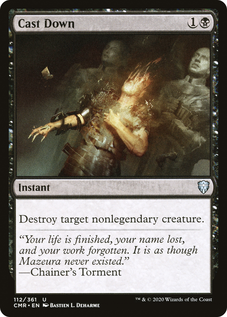 Cast Down (CMR-112) - Commander Legends Foil - Premium MTG Single from Wizards of the Coast - Just $0.08! Shop now at Game Crave Tournament Store