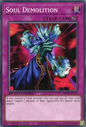 Soul Demolition (SBCB-EN125) - Speed Duel: Battle City Box 1st Edition - Premium Yugioh Single from Konami - Just $0.25! Shop now at Game Crave Tournament Store