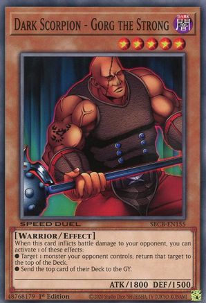 Dark Scorpion - Gorg the Strong (SBCB-EN155) - Speed Duel: Battle City Box 1st Edition - Premium Yugioh Single from Konami - Just $0.25! Shop now at Game Crave Tournament Store