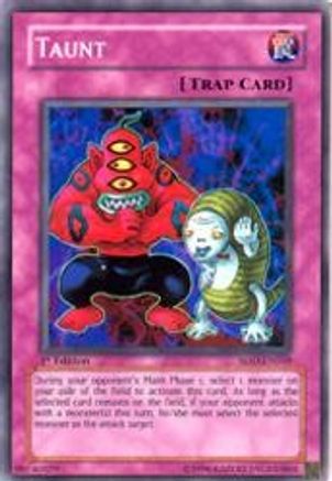 Taunt (SOD-EN049) - Soul of the Duelist Unlimited - Premium Yugioh Single from Konami - Just $0.25! Shop now at Game Crave Tournament Store