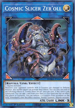 Cosmic Slicer Zer'oll (DAMA-EN047) - Dawn of Majesty 1st Edition - Premium Yugioh Single from Konami - Just $0.25! Shop now at Game Crave Tournament Store