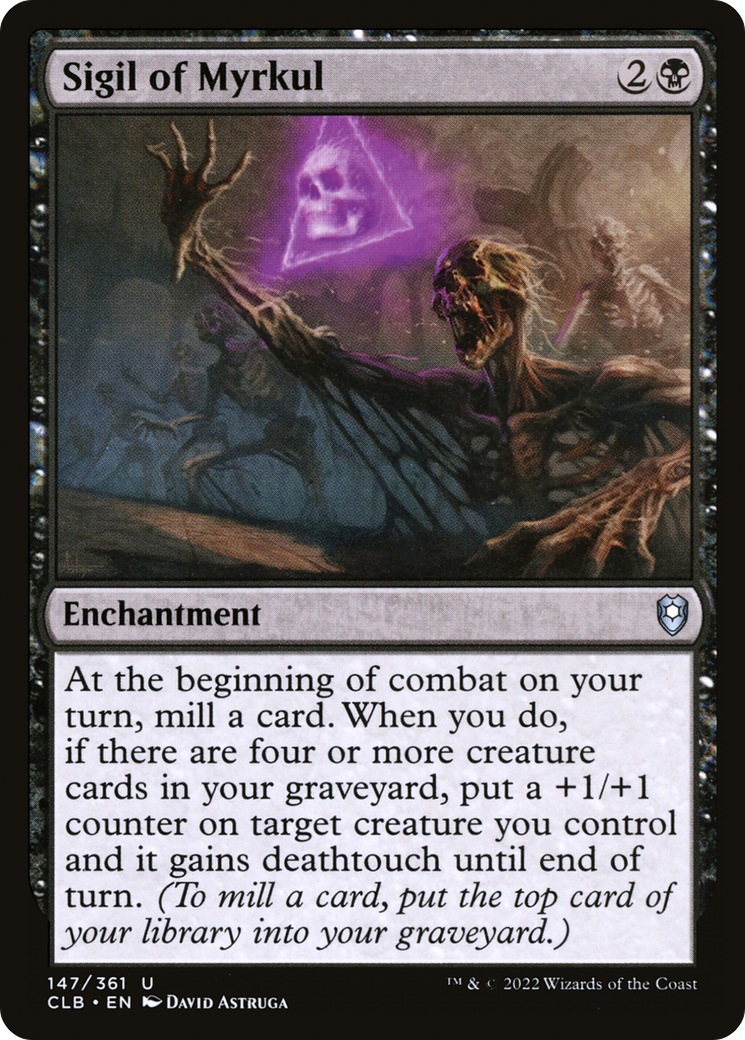 Sigil of Myrkul (CLB-147) - Commander Legends: Battle for Baldur's Gate - Premium MTG Single from Wizards of the Coast - Just $0.08! Shop now at Game Crave Tournament Store
