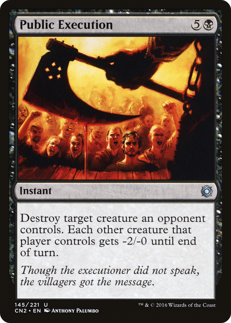 Public Execution (CN2-145) - Conspiracy: Take the Crown - Premium MTG Single from Wizards of the Coast - Just $0.08! Shop now at Game Crave Tournament Store