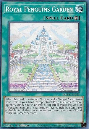 Royal Penguins Garden (BODE-EN063) - Burst of Destiny 1st Edition - Premium Yugioh Single from Konami - Just $0.25! Shop now at Game Crave Tournament Store