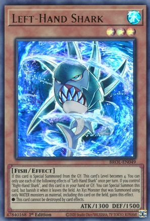 Left-Hand Shark (BROL-EN049) - Brothers of Legend 1st Edition - Premium Yugioh Single from Konami - Just $0.25! Shop now at Game Crave Tournament Store