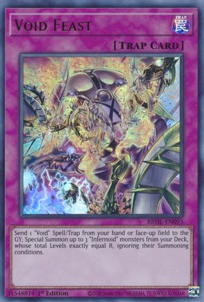 Void Feast (BROL-EN093) - Brothers of Legend 1st Edition - Premium Yugioh Single from Konami - Just $0.25! Shop now at Game Crave Tournament Store