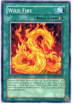 Wild Fire (FOTB-EN039) - Force of the Breaker Unlimited - Premium Yugioh Single from Konami - Just $0.08! Shop now at Game Crave Tournament Store