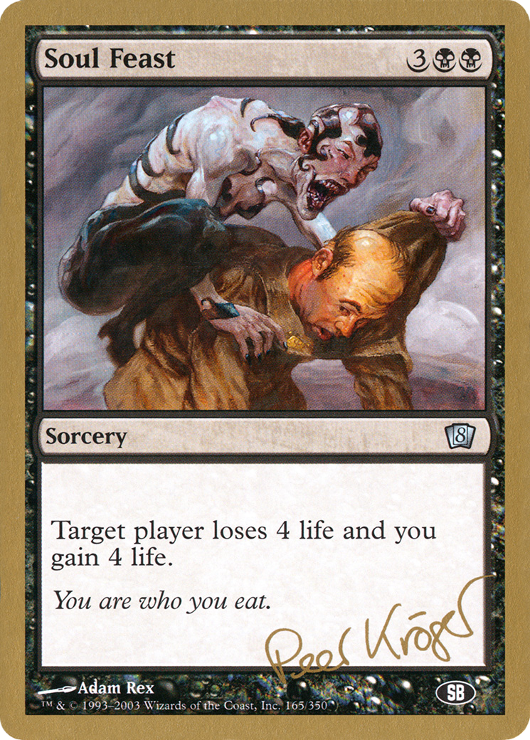 Soul Feast (WC03-PK165SB) - World Championship Decks 2003 - Premium MTG Single from Wizards of the Coast - Just $0.26! Shop now at Game Crave Tournament Store