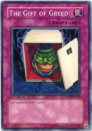 The Gift of Greed (TAEV-EN079) - Tactical Evolution Unlimited - Premium Yugioh Single from Konami - Just $0.43! Shop now at Game Crave Tournament Store