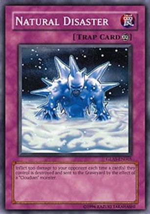 Natural Disaster (GLAS-EN065) - Gladiator's Assault Unlimited - Premium Yugioh Single from Konami - Just $0.24! Shop now at Game Crave Tournament Store
