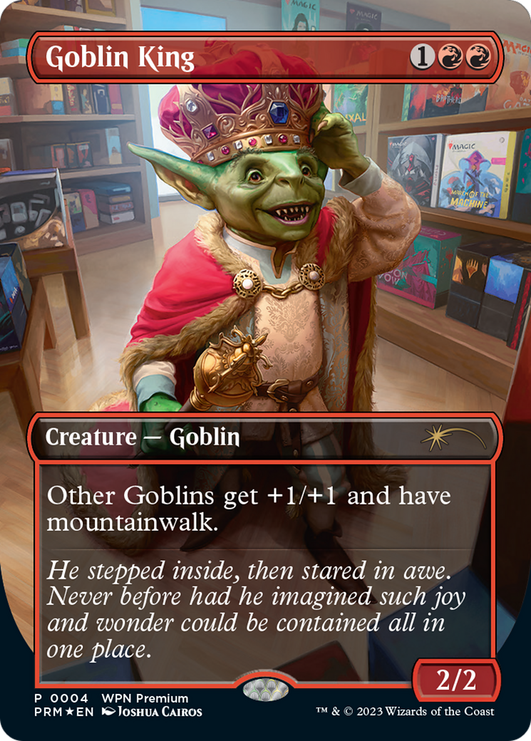 Goblin King (PW24-004) - Wizards Play Network 2024 (Borderless) Foil - Premium MTG Single from Wizards of the Coast - Just $7.61! Shop now at Game Crave Tournament Store