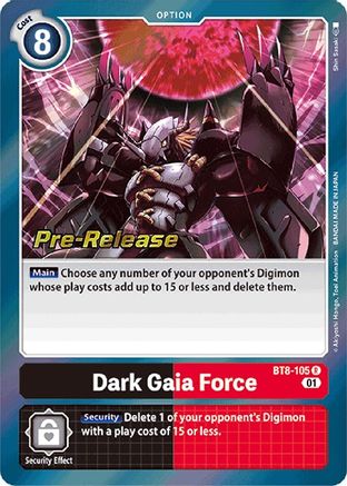 Dark Gaia Force (BT8-105) - New Awakening Pre-Release Cards Foil - Premium Digimon Single from Bandai - Just $1.37! Shop now at Game Crave Tournament Store