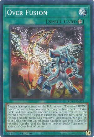 Over Fusion (POTE-EN054) - Power of the Elements 1st Edition - Premium Yugioh Single from Konami - Just $0.25! Shop now at Game Crave Tournament Store