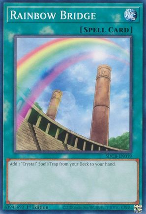 Rainbow Bridge (SDCB-EN019) - Structure Deck: Legend of the Crystal Beasts 1st Edition - Premium Yugioh Single from Konami - Just $0.25! Shop now at Game Crave Tournament Store
