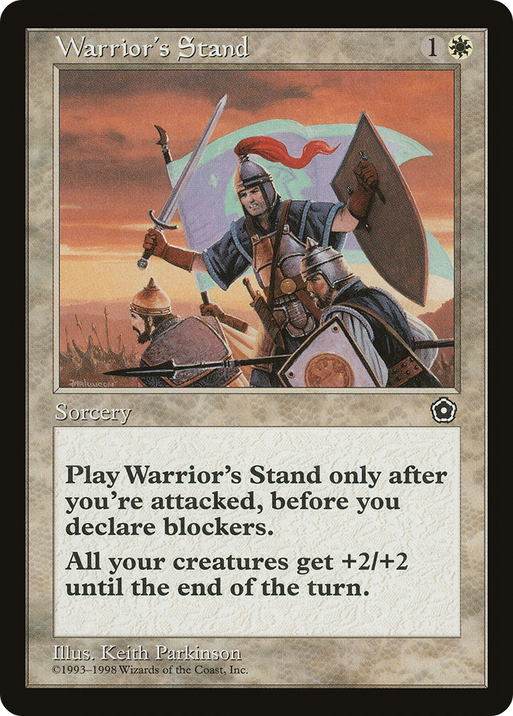 Warrior's Stand (P02-029) - Portal Second Age - Premium MTG Single from Wizards of the Coast - Just $0.26! Shop now at Game Crave Tournament Store