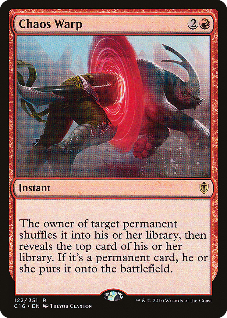 Chaos Warp (C16-122) - Commander 2016 - Premium MTG Single from Wizards of the Coast - Just $0.20! Shop now at Game Crave Tournament Store