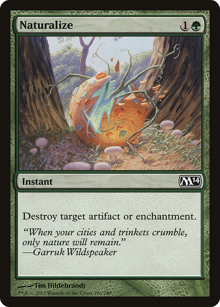 Naturalize (M14-186) - Magic 2014 - Premium MTG Single from Wizards of the Coast - Just $0.25! Shop now at Game Crave Tournament Store