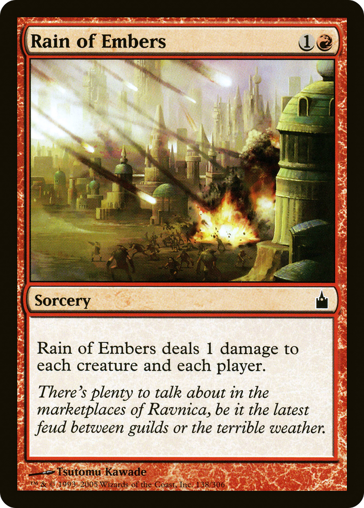 Rain of Embers (RAV-138) - Ravnica: City of Guilds - Premium MTG Single from Wizards of the Coast - Just $0.08! Shop now at Game Crave Tournament Store