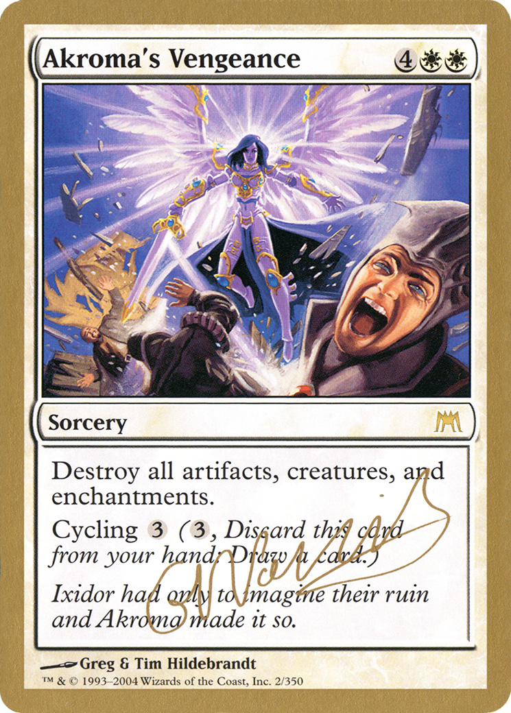 Akroma's Vengeance (WC04-GN2) - World Championship Decks 2004 - Premium MTG Single from Wizards of the Coast - Just $0.11! Shop now at Game Crave Tournament Store