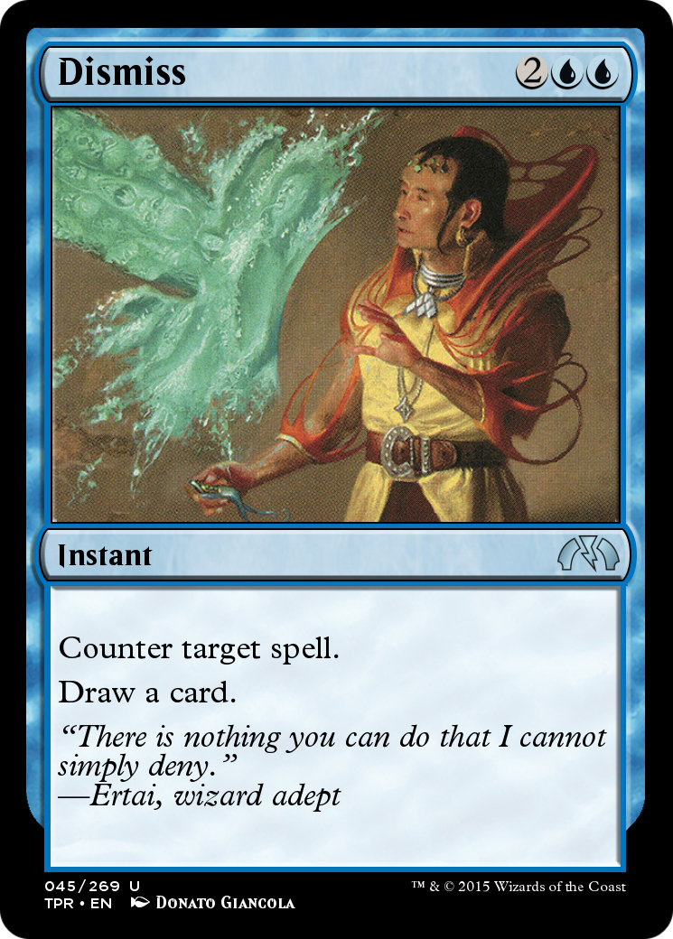 Dismiss (TPR-045) - Tempest Remastered Foil - Premium MTG Single from Wizards of the Coast - Just $0! Shop now at Game Crave Tournament Store