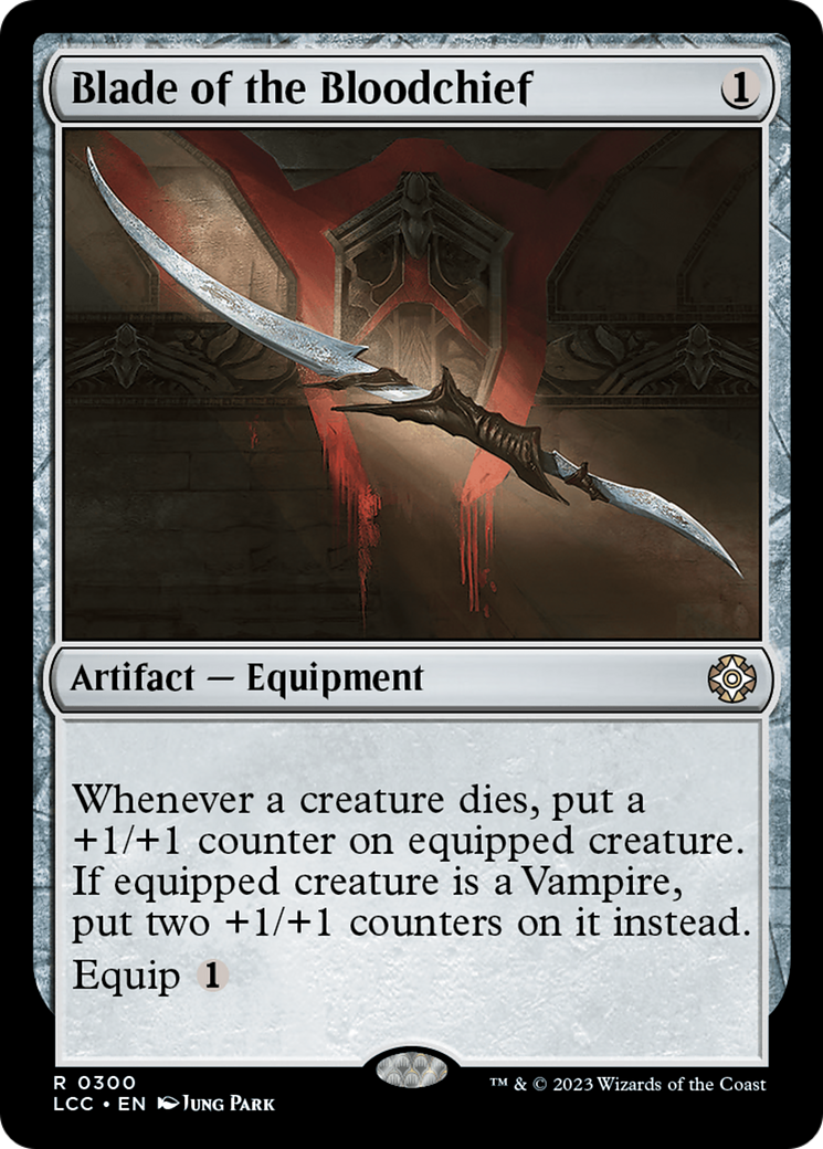 Blade of the Bloodchief (LCC-300) - The Lost Caverns of Ixalan Commander - Premium MTG Single from Wizards of the Coast - Just $1.13! Shop now at Game Crave Tournament Store