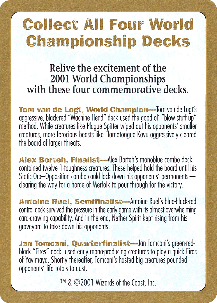 2001 World Championships Ad (WC01-000) - World Championship Decks 2001 - Premium MTG Single from Wizards of the Coast - Just $0.08! Shop now at Game Crave Tournament Store