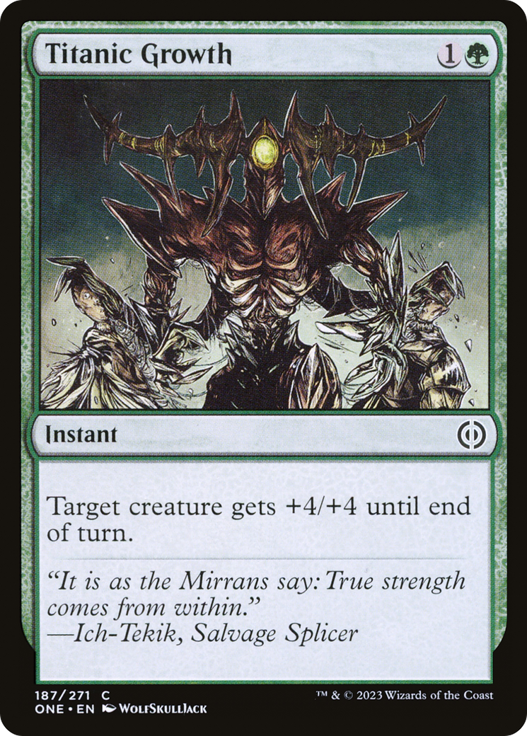 Titanic Growth (ONE-187) - Phyrexia: All Will Be One - Premium MTG Single from Wizards of the Coast - Just $0.08! Shop now at Game Crave Tournament Store