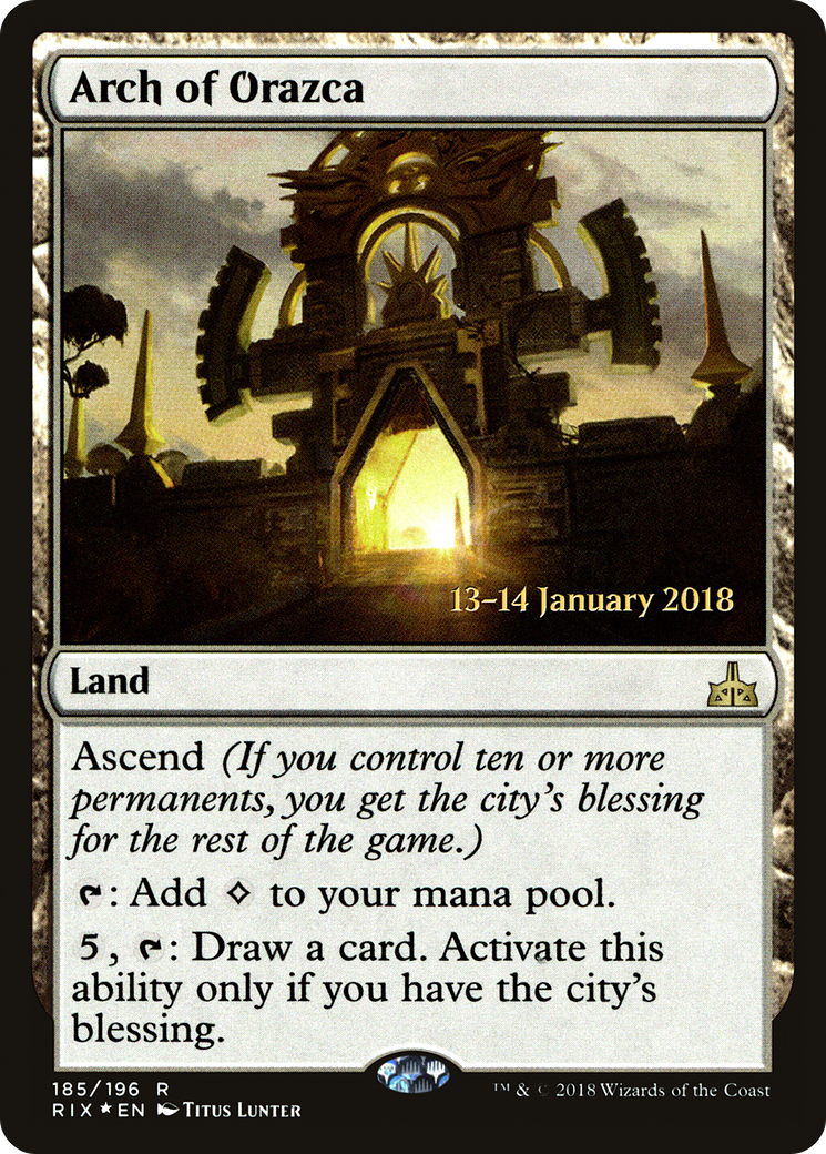 Arch of Orazca (PRIX-185S) - Rivals of Ixalan Promos Foil - Premium MTG Single from Wizards of the Coast - Just $0.57! Shop now at Game Crave Tournament Store