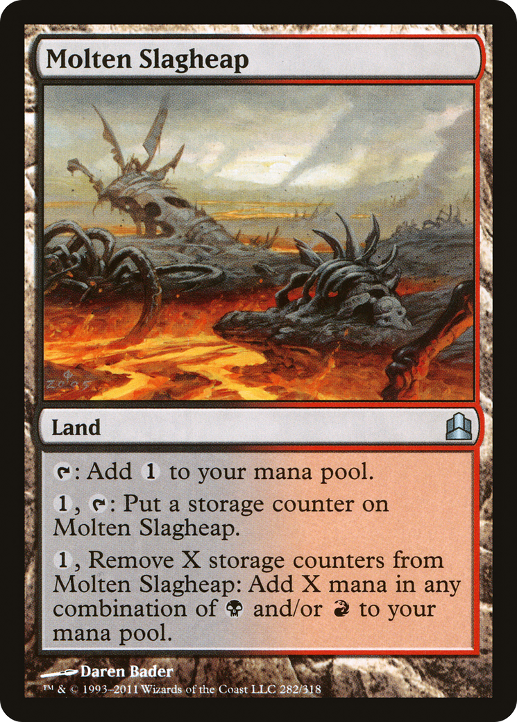 Molten Slagheap (CMD-282) - Commander 2011 - Premium MTG Single from Wizards of the Coast - Just $0.08! Shop now at Game Crave Tournament Store