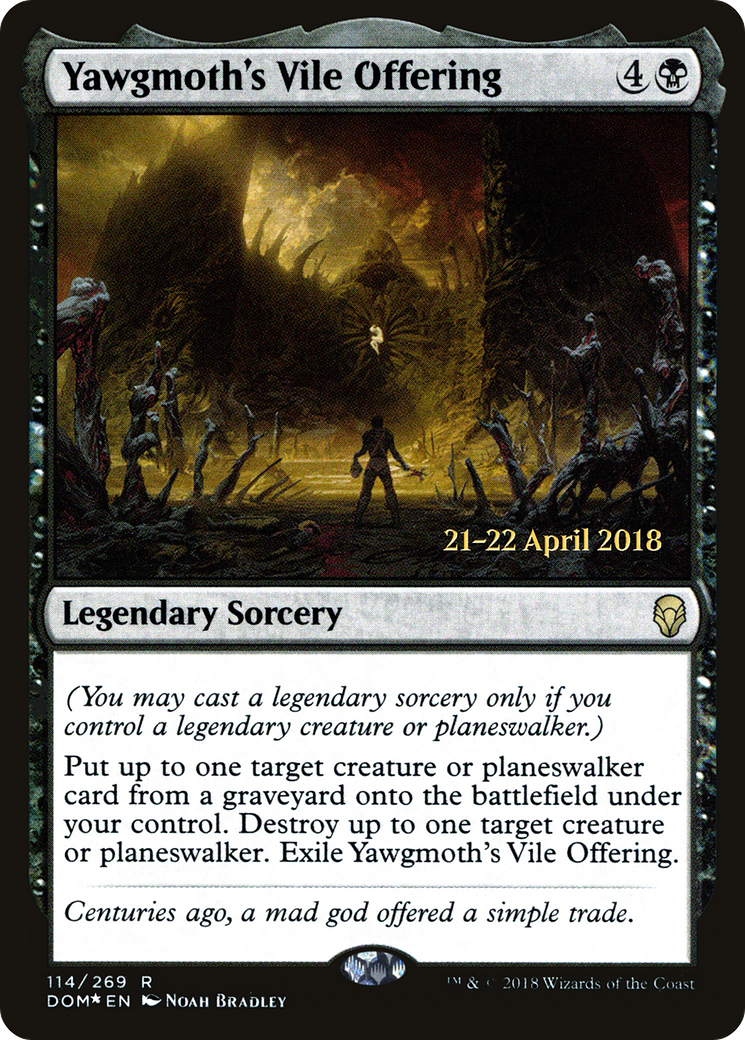 Yawgmoth's Vile Offering (PDOM-114S) - Dominaria Promos Foil - Premium MTG Single from Wizards of the Coast - Just $0.68! Shop now at Game Crave Tournament Store