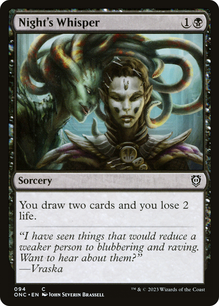 Night's Whisper (ONC-094) - Phyrexia: All Will Be One Commander - Premium MTG Single from Wizards of the Coast - Just $0.43! Shop now at Game Crave Tournament Store