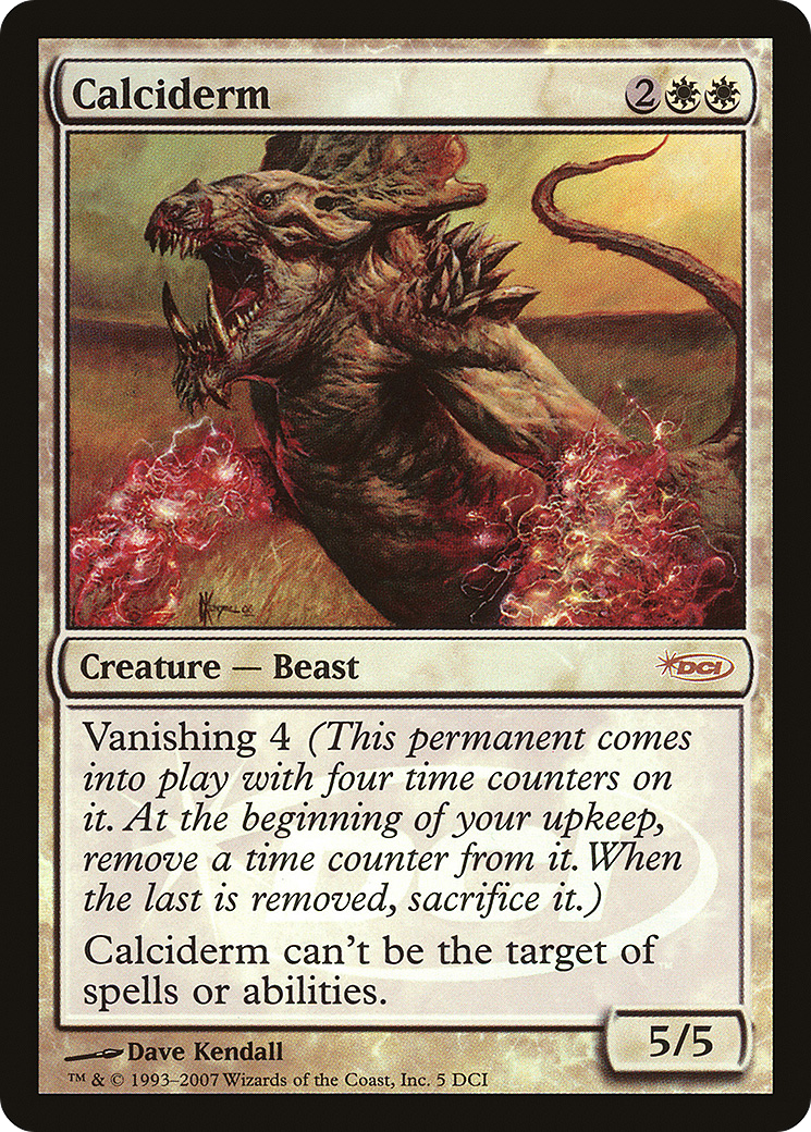 Calciderm (PDCI-005) - DCI Promos Foil - Premium MTG Single from Wizards of the Coast - Just $0.28! Shop now at Game Crave Tournament Store