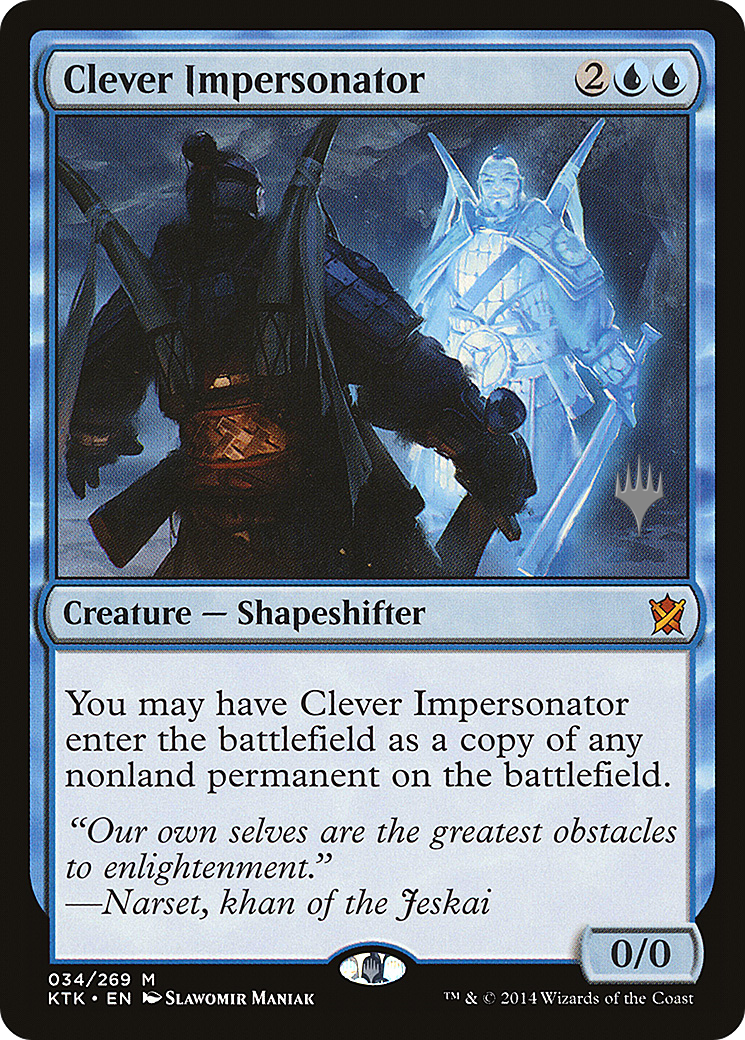 Clever Impersonator (PKTK-34P) - Khans of Tarkir Promos Foil - Premium MTG Single from Wizards of the Coast - Just $5.72! Shop now at Game Crave Tournament Store
