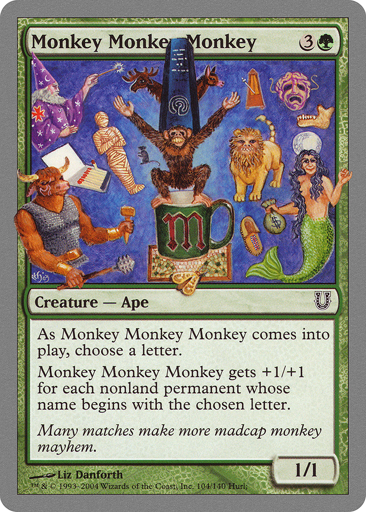 Monkey Monkey Monkey (UNH-104) - Unhinged - Premium MTG Single from Wizards of the Coast - Just $0.08! Shop now at Game Crave Tournament Store