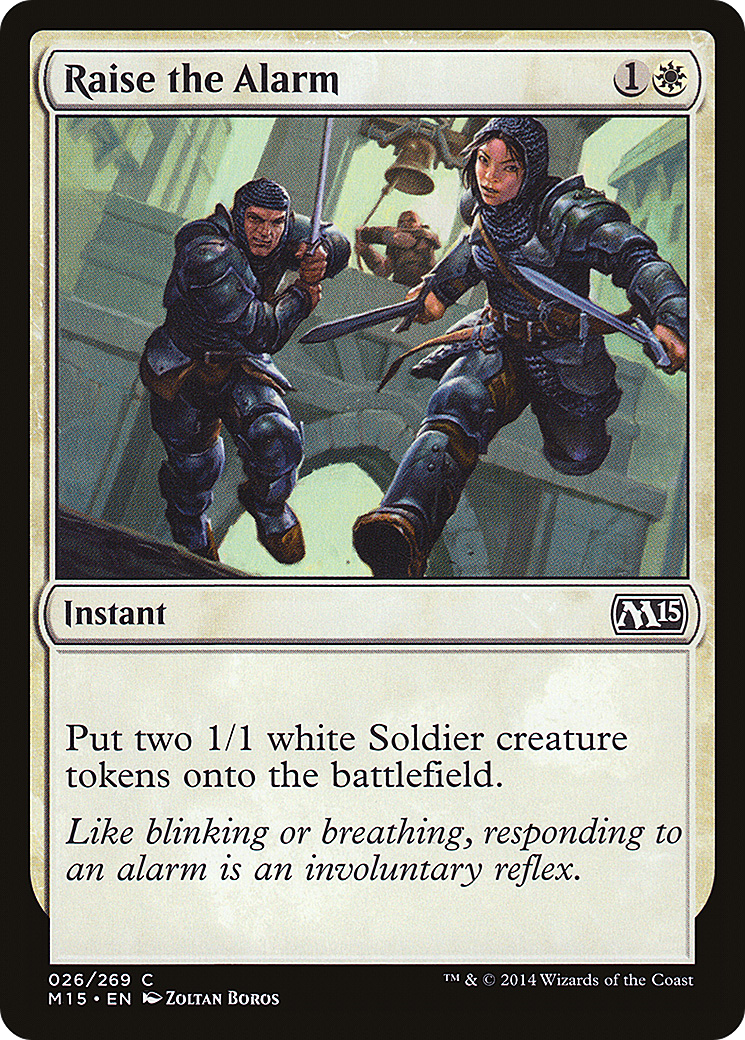 Raise the Alarm (M15-026) - Magic 2015 Foil - Premium MTG Single from Wizards of the Coast - Just $0.08! Shop now at Game Crave Tournament Store