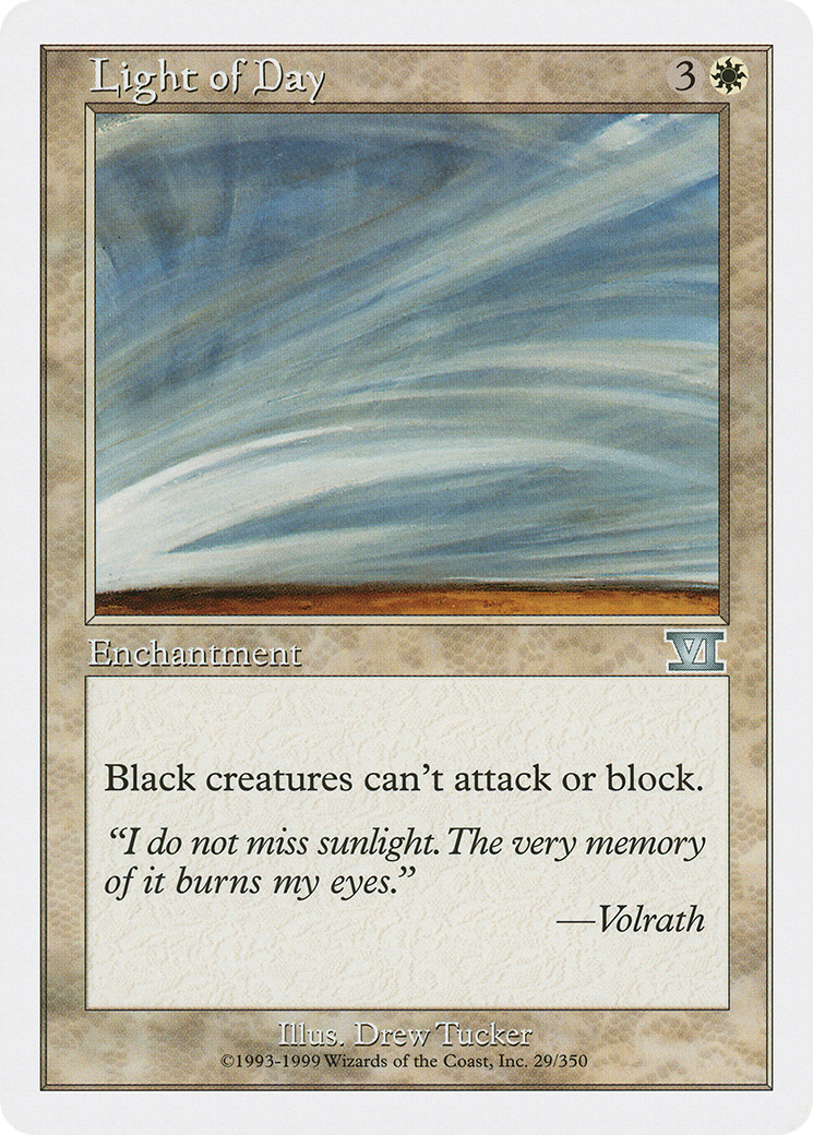 Light of Day (6ED-029) - Classic Sixth Edition - Premium MTG Single from Wizards of the Coast - Just $0.10! Shop now at Game Crave Tournament Store