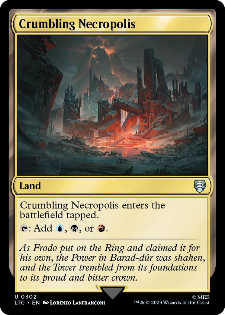 Crumbling Necropolis (LTC-302) - Tales of Middle-earth Commander - Premium MTG Single from Wizards of the Coast - Just $0.08! Shop now at Game Crave Tournament Store
