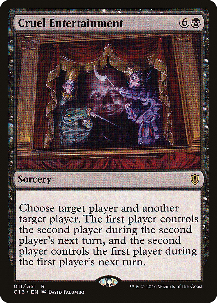 Cruel Entertainment (C16-011) - Commander 2016 - Premium MTG Single from Wizards of the Coast - Just $3.01! Shop now at Game Crave Tournament Store